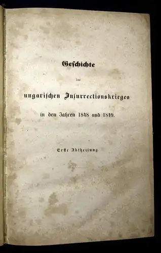 Geschichte des ungarischen Insurrectionskrieges EA selten 1848-49 2 Bde. j