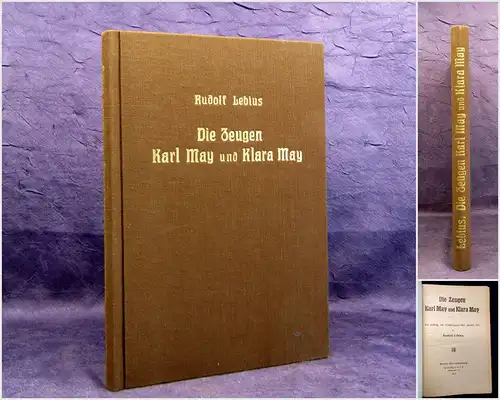 Lebius Die Zeugen Karl May und Klara May 1910 Selten Original-Ausgabe mb