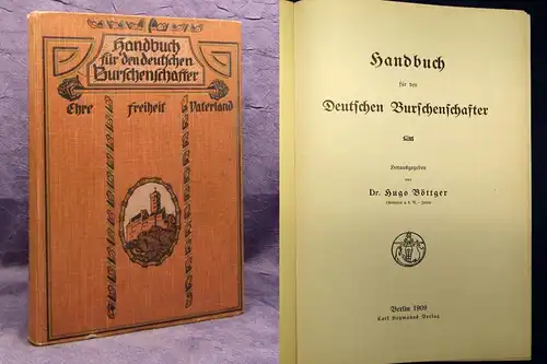 Böttger Handbuch für den Deutschen Burschenschafter 1909 Militaria j
