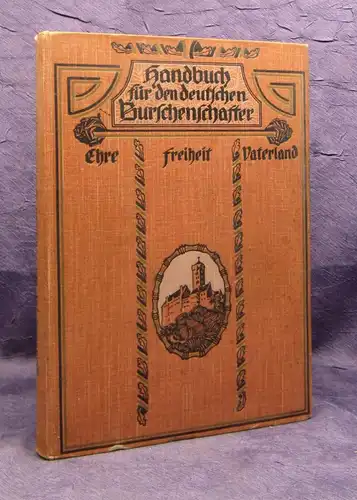 Böttger Handbuch für den Deutschen Burschenschafter 1909 Militaria j