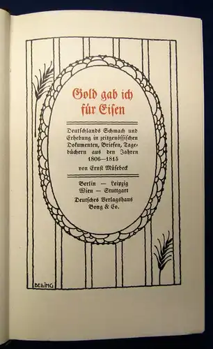 Musebeck Gold gab ich für Eisen Deutschlands Schmach Dokumente,Briefe.. 1913 js