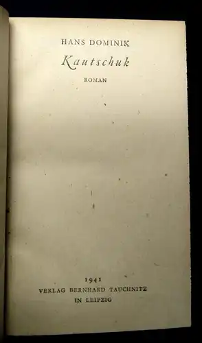 Dominik, Hans Kautschuk Roman 1941 Belletristik Literatur Schriften js