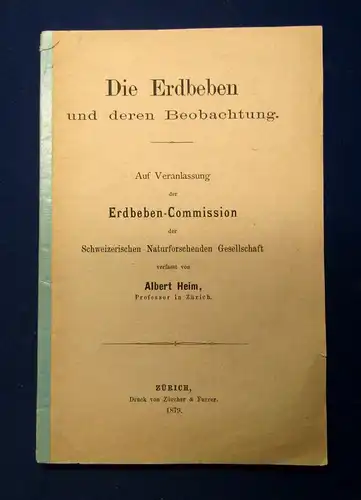 Heim die Erdbeben und deren Beobachtung 1879 Erdbeben- Comission Forschung js