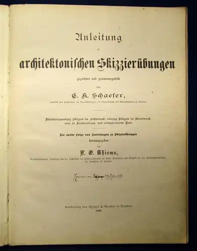 Schaefer Anleitung zu architektonischen Skizzierübungen 1897 selten 1892 js