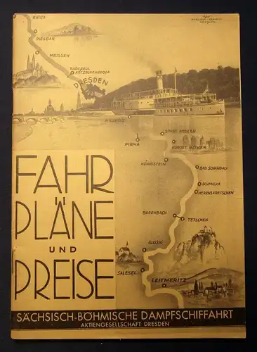 Sächs. Böhmische Dampfschiffahrt Aktiengesellschaft Fahrpläne u. Preise 1939 js