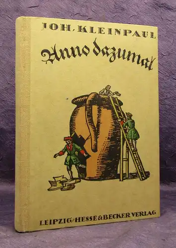 Kleinpaul Anno Dazumal Vergessene sächsische Anekdoten u. Historietten 1922 j