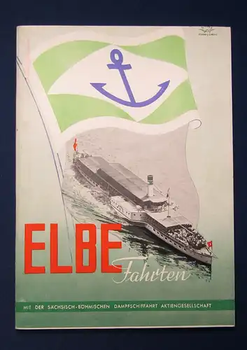 Or. Broschur Elbe Fahrten Dampfschiffahrt Aktiengesellschaft Elbefahrten 1935 js