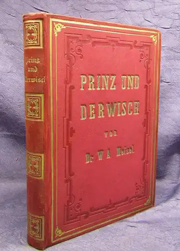 Meisel Prinz und Derwisch oder die Makamen Ibu-Chisdais 1860 sehr selten js