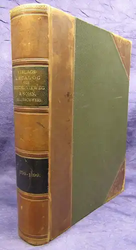 Verlagskatalog von Friedr. Vieweg u. Sohn in Braunschweig 1899 Goldschnitt js