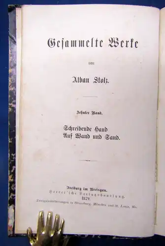 Stolz, Alban Gesammelte Werke Schreibende Hand Auf Hand und Sand 1879 js