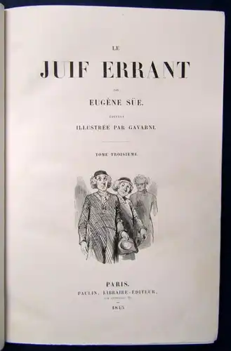Eugene Sue Le Juif Errant " Der ewige Jude" 1845 4 Bde. illustriert Literatur js