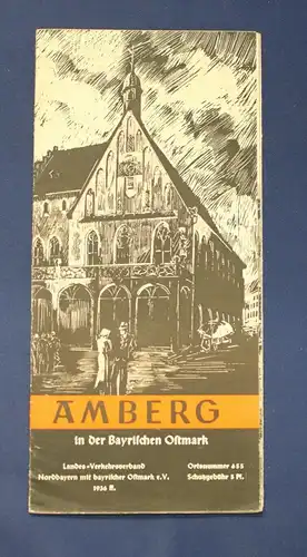 Original Broschur Amberg in der Bayrischen Ostmark 1936 Oberpfalz Bayern js