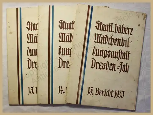 Konvolut Staatl. höhere Mädchenbildungsanstalt Dresden 3 Berichte 1933- 35 xy