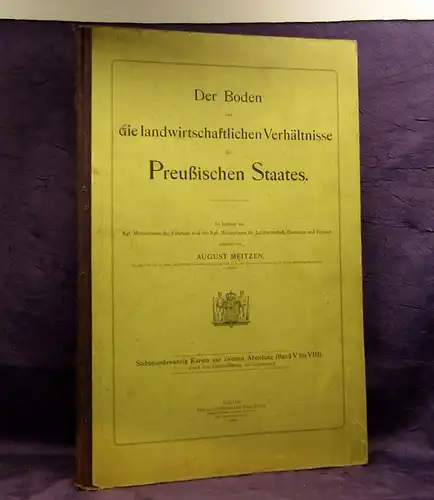 Meitzen Der Boden und die landwirtschaftlichen Verhältnisse ua. 1906 Landeskunde