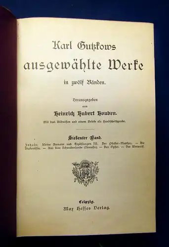 Gutzkow ausgewählte Werke in 12 Bänden um 1900 Belletristik Klassiker mb