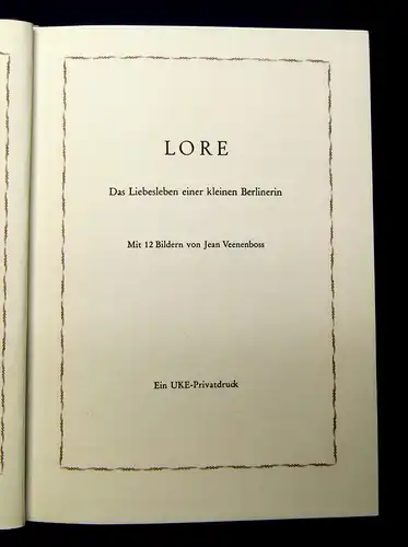 Veenenboss Lore Das Liebesleben einer kl. Berlinerin um 1970 12 Bilder Erotica m