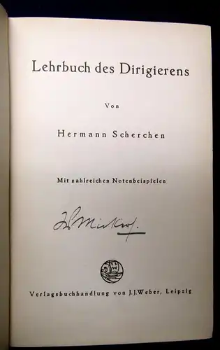 Scherchen Lehrbuch des Dirigierens Mit zahlr. Notenbeispielen 1929 js