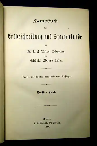 Schneider, Keller Handbuch der Erdbeschreibung und Staatenkunde 1889 4 Bde mb