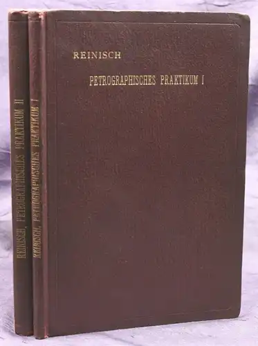 Reinisch Petrographisches Praktikum 2 Bde 1907 Mineralogie Gestein Wissen sf