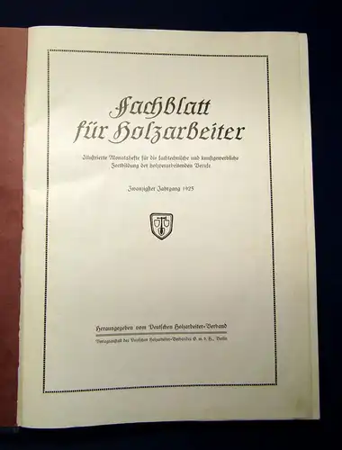 Deutscher Holzarbeiter-Verband Fachblatt für Holzarbeiter 1925 altes Handwerk mb