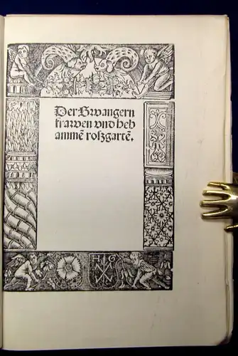 Eucharius Rösslins "Rosengarten" 1513 Begleit- Text v. Gustav Klein 1910 js