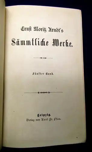 Arndt´s Sämmtliche Werke Bd. 1-6 in 3 Büchern (von 14) 1892 Belletristik mb