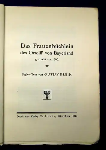 Alte Meister der Medizin u. Naturkunde Facsimile Das Frauenbüchlein 1910 js