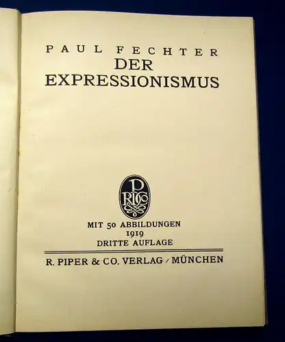 Fechter  Der Expressionismus 1919 mit 50 Abbildungen Geschichte Gesellschaft mb