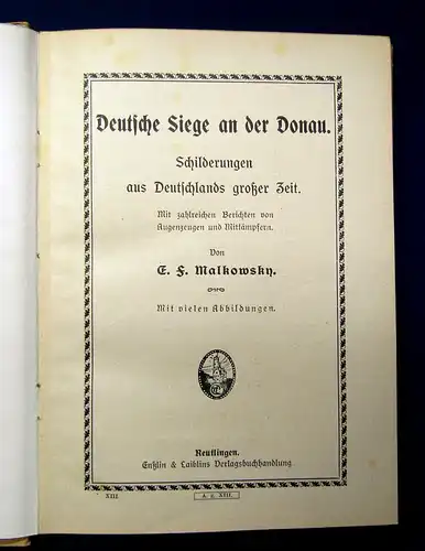 Malkowsky  Deutsche Siege an der Donau o.J. um 1917 Geschichte Gesellschaft mb