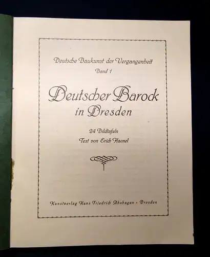 Haenel  Deutscher Barock in Dresden o.J. um 1925 Kunst Kultur Geschichte mb