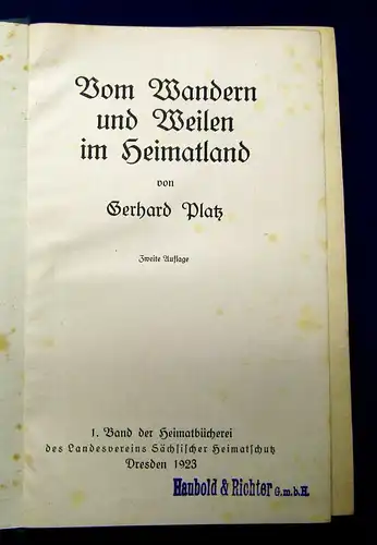 Platz Vom Wandern und Weilen im Heimatland 1923 Dresden Sachsen Landeskunde mb