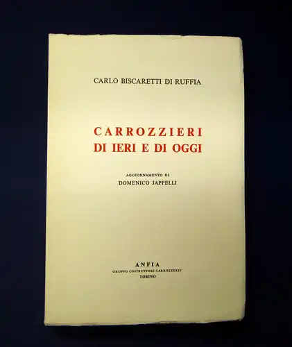 CARLO BISCARETTI DI RUFFIA  CARROZZIERI DI IERI E DI OGGI 1963 Kraftfahrzeuge mb