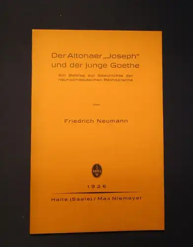 Neumann Der Altonaer "Joseph" und der junge Goethe 1926 Reimsprache hochdt. js