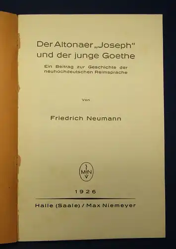 Neumann Der Altonaer "Joseph" und der junge Goethe 1926 Reimsprache hochdt. js