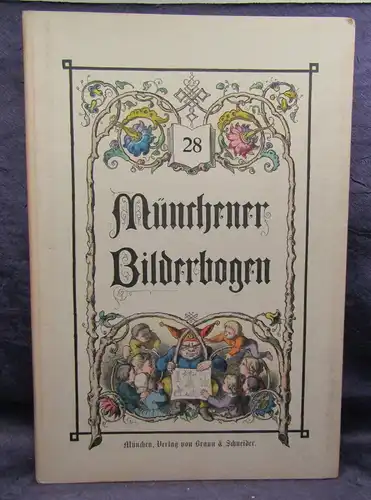 Münchener Bilderbogen 28. Band Nr. 649-672 um 1900 Geschichte Belletristik sf
