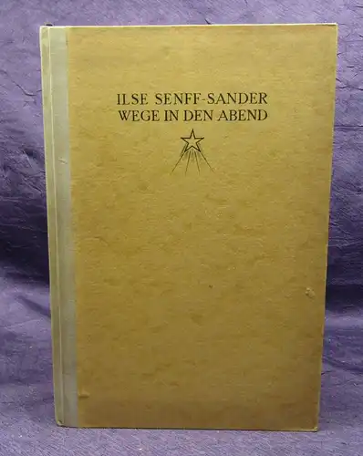 Sander Wege in den Sand Lyrische Tagebuchblätter 1924 Belletristik Literatur js