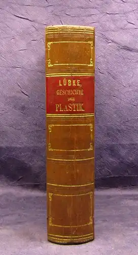 Lübke Geschichte der Plastik älteste Zeit bis auf Gegenwart 231 Holzschn.1863 js