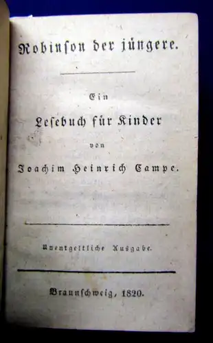 Campe Robinson der Jüngere Ein Lesebuch für Kinder 2 Teile in 1 Buch 1819/1820 j