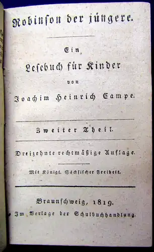 Campe Robinson der Jüngere Ein Lesebuch für Kinder 2 Teile in 1 Buch 1819/1820 j