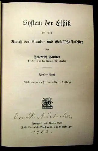 Paulsen System der Ethik 2 Bde. 1906 Staats-u. Gesellschaftslehre js