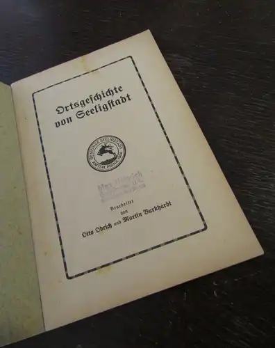 Otto, Burkhardt Ortsgeschichte von Seeligstadt o.J. 1937 selten js