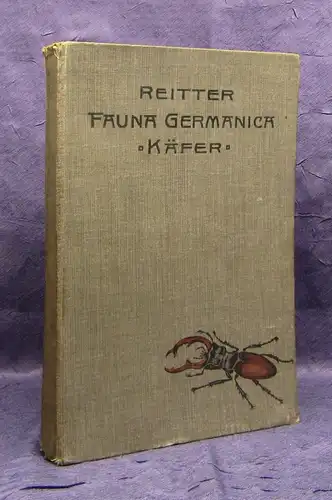 Reitter Fauna Germanica Die Käfer des deutschen Reiches 1909 js