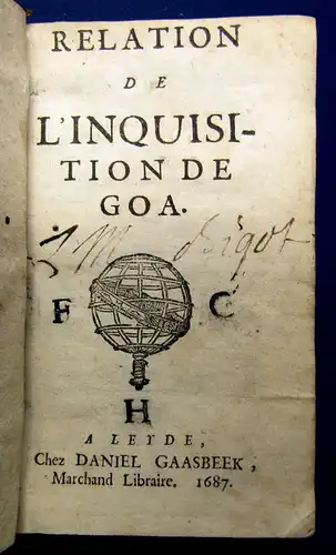 Anonym [Dellon, Charles] Relation de l´Inquisition de Goa 1687 Erstausgabe mb