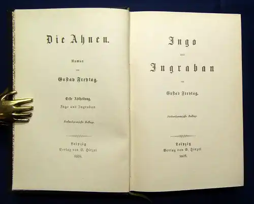 Freytag Gustav Die Ahnen Roman 1. Abteilung Ingo und Agraban 1898 Hirzel js