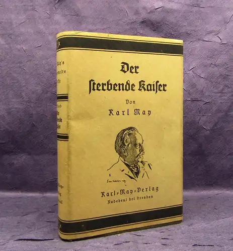 Karl May Gesammelte Werke Bd.55 "Der sterbende Kaiser " mit Orig. Schutzumschlag