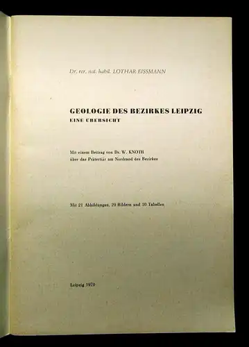 Eissmann Geologie des Bezirkes Leipzig Heft 1 und 2, 1970 js