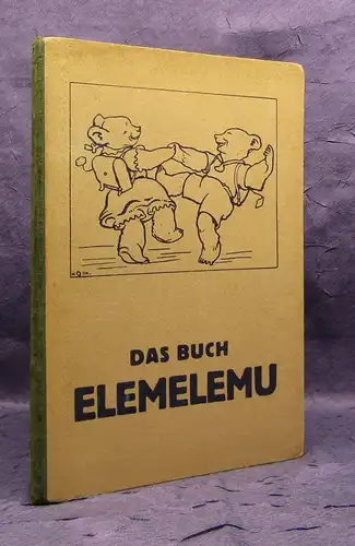 Zimmermann,Oswald Elemelemu Ein lustiges Bilderbuch für Kinder 1924