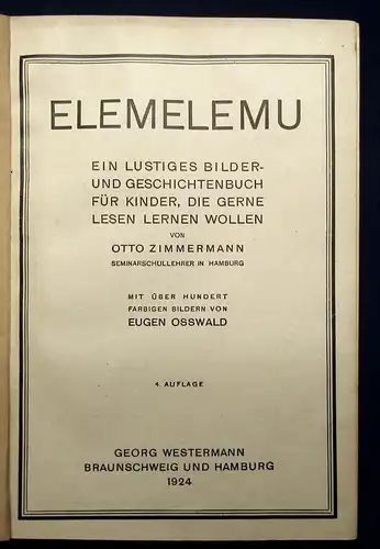 Zimmermann,Oswald Elemelemu Ein lustiges Bilderbuch für Kinder 1924