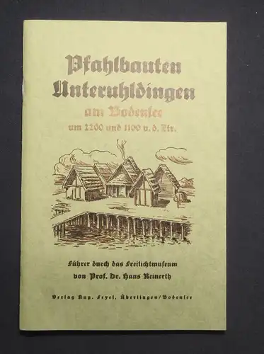 Reinerth Pfahlbauten Unteruhldingen am Bodensee 1986 Ortskunde js