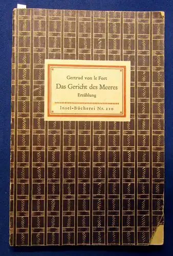 Gertrud von le Fort, Der Gericht des Meeres Insel-Verlag Nr. 210 21.-30 T. js